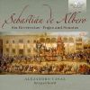 Albero, Sebastien de: Six Recercatas, Fugas and Sonatas (2 CD)