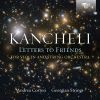 Giya Kancheli; Letters To Friends