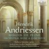 Hendrik Andriessen, orkestermusik og koncerter (2 CD)