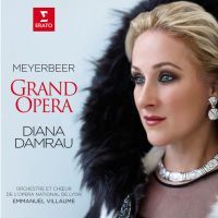 Meyerbeer: Grand Opera / Diana Damrau