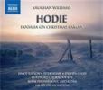Vaughan Williams Hodie  & Fantasia on christmas carols