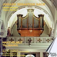 Hans Helmut Tillmanns plays organ works by Johann Sebastian Bach