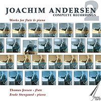 Joachim Andersen: Works for flute and piano (Complete Recordings