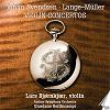 Johan Svendsen + P. E. Lange-Müller: Violin concertos