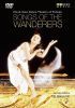 Songs of the Wanderers. Ballet DVD