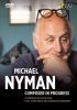 Michael Nyman; Composer in progress. DVD