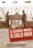 Classical Music and the Cold War. Musicians in the GDR. DVD