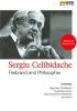 Sergiu Celibidache; Firebrand and Philosopher. DVD