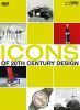 Icons of 20th Century Design. DVD
