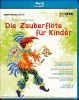 Mozart. Die Zauberflöte für Kinder.  Bluray