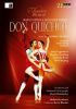 Don Quichot. Ballet af Marius Petipa og Alexander Gorsky. Musik af Ludwig Minkus. DVD