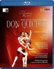 Don Quichot. Ballet af Marius Petipa og Alexander Gorsky. Bluray