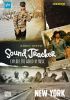Soundtracker; Explore the world in music; New York. DVD