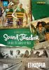 Sound Tracker; Explore the World in Music. Ethiopia. DVD