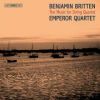 Britten. Værker for strygekvartet. Emperor Quartet (3 CD)