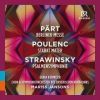 Mariss Jansons dirigerer korværker af Pärt, Poulenc og Stravinsky