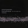 Sunleif Rasmussen: Dancing Raindrops