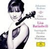Brahms: Violin Concerto Violinkonzert  CLARA SCHUMANN 3 Romances op. 22 Lisa Batiashvili