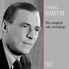 Cyril Smith, klaver. De samlede solo indspilninger (3 CD)