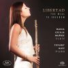 Libertad. The Will To Freedom. Musik for fløjte og klaver