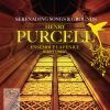 Purcell, Henry: Serenading Songs & Grounds