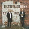 Gravity Groove. CD