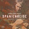 Spanienreise. Værker af Granados, Popp og Torroba. CD