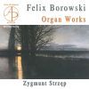 Borowski F.: Organ Works