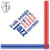 Folk songs for jazz ensemble