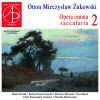 Otton Mieczyslaw Zukowski. Opera omnia saecularia 2. CD
