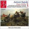 Antoni Katski: Piano Works 3