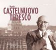 CastelnuovoTedesco,  Mario : Orgelmusik Komplet (1 SACD)