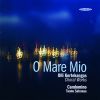 Kortekangas, Olli: O Mare Mio