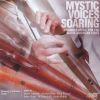 Freund / Heins / Rubin m.m.: Mystic Voices Soaring (Chamber Music for the Native American Flute)