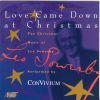 Sowerby, Leo: Love came down at Christmas