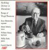 Thomson, Virgil: Nothing Divine is Mundane - Songs