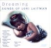 Laitman, Lori: Dreaming - Songs