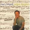 Chihara, Paul: Golden Slumbers m.m.
