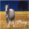 Hersh, Howard: The Pony Concerto