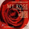 Dobrogosz, Steve : My Rose (2 SACD)