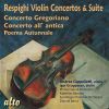 Respighi. Violinkoncerter & Suite. Andrea Cappelletti, violin