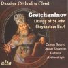Gretchaninov: Liturgy No.  4