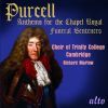 Purcell: Anthems for the Chapel Royal / Funeral Sentences