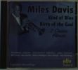 Diverse: Miles Davis Kind of Blue/Birth of the Cool