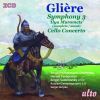 Glière: Symphony »Ilya Muromets« (uncut version)/ Cello Concerto (2 CD)