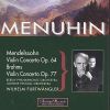 Brahms / Mendelssohn: Violin Concertos