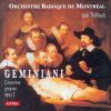 Geminiani: Concertos Grossos