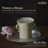 Diverse: Tientos Y Glosas - Iberische Orgel-und Chormusik