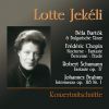 Bartok / Chopin / Schumann / Brahms: Lotte Jekli - Konzertmitschnitte (klaverv¾rker)