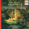 Schumann, Robert: Genoveva (Op.81) (2 CD)